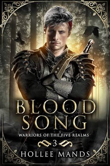 Blood Song (Warriors of the Five Realms #3) by Hollee Mands | Goodreads