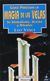 Maybe you would like to learn more about one of these? Como Practicar La Magia De Las Velas Libro L Vinci Pdf Fibomola