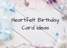 Check spelling or type a new query. Birthday Quotes And Heartfelt Sentiments To Write In A Card Holidappy