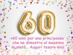 T shirt maglia maglietta uomo compleanno 60 anni frase. Auguri 60 Anni 74 Frasi Di Auguri Immagini E Video Per Un Buon Compleanno A Tutto Donna