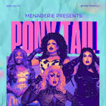 PONYTAIL! A PONY PRIDE PARTY