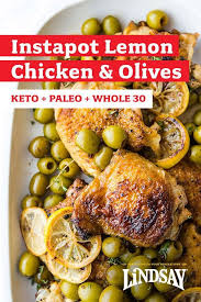 Instapot Lemon Chicken Thighs With Olives Lindsay Recipe Lemon Chicken Olive Recipes Chicken With Olives