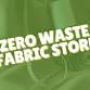 Zero Waste Fabric Store event image