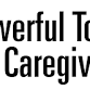 Powerful Tools for Caregivers, Thursdays, June 11...