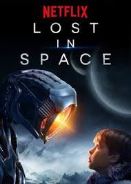 Lost In Space Season 1 Episode 1 Watch Online Free L Affiche De Lost In Space Lost In Space Space Tv Shows Space Movies