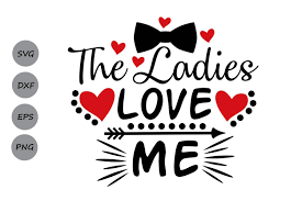 The Ladies Love Me Graphic By Cosmosfineart Creative Fabrica