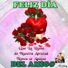 Feliz día a todas mis amigas que pasaron por mi vida! Dia Del Amigo Picmix
