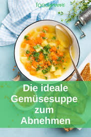 Mit Dieser Leckeren Gemusesuppe Nimmst Du Schnell Einfach Ab Entdecke Das Rezept Hier Gesunde Rezepte Abendessen Suppe Abnehmen Suppen Rezepte Abnehmen