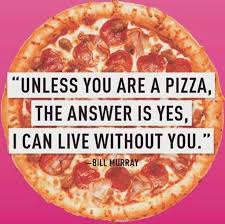 Yes you can quote wall art 8×8″ photosquared photo tile quantity. Unless You Are A Pizza The Answer Is Yes I Can Live Without You Funny Pizza Quote