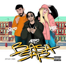 Sefo Basa Sar Feat Yase Aerro Sarki Sozleri Sarkilar Sarki Sozleri Sari