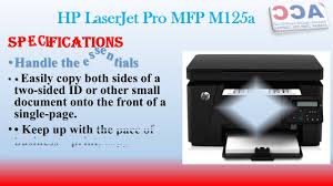 The full solution software includes everythinng you need to install your hp printer. Hp Laserjet Pro Mfp M125a Ø§Ù„Ø´Ø±ÙƒØ© Ø§Ù„Ø¹Ø±Ø¨ÙŠØ© Ù„Ù„ÙƒÙ…Ø¨ÙŠÙˆØªØ± Ø§Ù„Ø®Ø±Ø·ÙˆÙ… Youtube