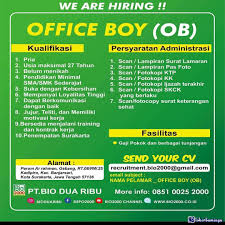 Saya bisa ngasih orang tua, bantuin sodara, ngasih keponakan, dan memanjakan diri; Lowongan Kerja Sebagai Office Boy April 2021