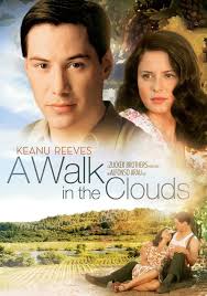 A Walk In The Clouds Cloud Movies Free Movies Online Keanu Reeves