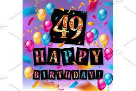 49 Years Anniversary Auguri Di Buon Compleanno Buon Compleanno Immagini Di Buon Compleanno