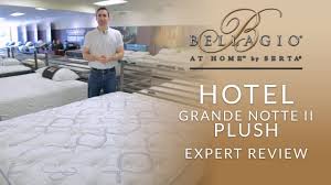 Check spelling or type a new query. Serta Hotel Bellagio Grande Notte Ii Plush Mattress Expert Review Youtube