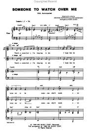 Someone To Watch Over Me Songs To Sing Sing To Me Watch Over Me