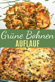 Grune Bohnen Auflauf Rezept Bohnen Grune Bohnen Rezept Grune Bohnen