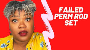 PERM ROD FAIL ON MY FINE GRAY NATURAL HAIR