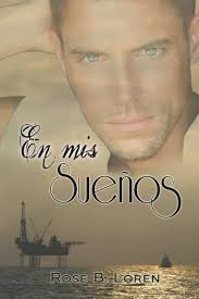 Amazon.com: En mis sueños (Spanish Edition): 9781729063248: Loren, Rose B.,  Miller, Valerie: Books