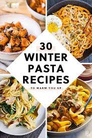 30 Cold Weather Pasta Recipes That Will Warm You Right Up Purewow Dinner Lunch Winter Italian Re Winter Pasta Recipes Winter Dinner Recipes Pasta Recipes