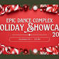 Epic Dance Complex Holiday Showcase
