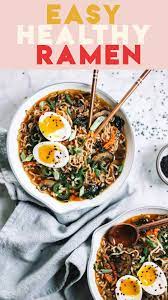 Easy Homemade Healthy Ramen Recipe Vegetarian Soup Recipes Healthy Ramen Healthy Soup Recipes