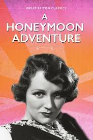 A Honeymoon Adventure (1931)