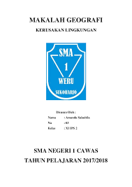 Berikut adalah panduan lengkap tentang membuat makalah dilengkapi dengan contoh per bagian! Doc Makalah Geografi Sma Negeri 1 Cawas Rarra Sulistyaningsih Academia Edu