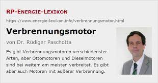 Eine verbrennung wird durch das einwirken zu großer hitze verursacht. Rp Energie Lexikon Verbrennungsmotor Verbrennungskraftmaschine