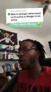 Whitebeard vs Roger: Who is Stronger?