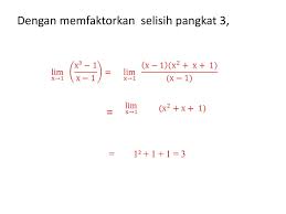 Metode pemfaktoran digunakan jika metode subsitusi menghasilkan nilai limit tak terdefinisikan. Limit Ppt Download