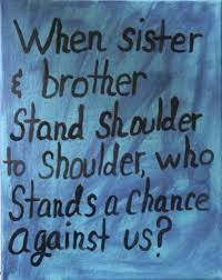 Top 29 Cute Brother Quotes From Sister Best Brother Quotes Sibling Quotes Brother Quotes