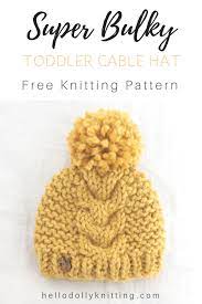 Free Knitting Pattern Super Bulky Toddler Cable Hat Pattern In 2021 Knitting Patterns Free Hats Baby Hats Knitting Cabled Hat Pattern