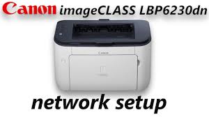 Canon imageclass lbp6230dw driver download mp driver canon / use the links on this page to download . Canon 6230dn Network Installation Youtube