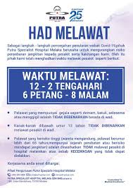 Waktu sholat hari ini di malaysia akan dimulai pada 05.34 (matahari terbit) dan selesai pada 20.37 (doa malam). Waktu Melawat Hospital Pantai Melaka