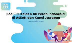 We did not find results for: Soal Ips Kelas 6 Sd Peran Indonesia Di Asean Dan Kunci Jawaban Osnipa