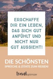 Die Besten Spruche Und Zitate Zum Thema Reisen Reiseblog Zitate Reisen Reisen Spruch Zitate