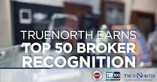 Get your business to the top of the list for free, contact us for details. Truenorth Ranks Among Top 50 Insurance Brokers Truenorth Companies Truenorth Provides Sound Business Insurance Personal Insurance And Financial Planning Strategies Not Quick Comparable Insurance Quotes