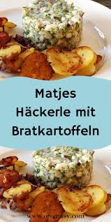 Pin Von Desserts Rezepte Backen Auf Matjes Rezepte Matjes Bratkartoffeln Matjes Rezepte