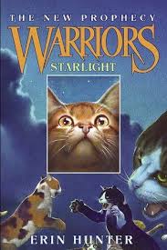 Warriors The New Prophecy Starlight By Erin Hunter Warrior Cats Books Warrior Cats The Warriors Book