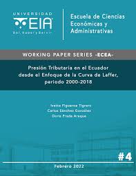 Presión Tributaria en el Ecuador desde el Enfoque de la Curva de Laffer,  periodo 2000-2018 .indd