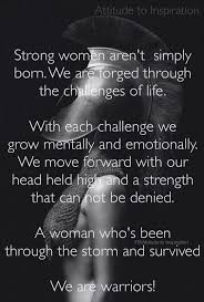  90 Powerful Women Strength Quotes With Images Warrior Quotes Woman Quotes Strong Women Quotes