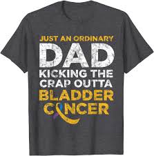 Dr who quotes inspirational miyamoto musashi quotes inspirational college graduation quotes inspirational 5sos quotes inspirational leonard nimoy quotes inspirational survivor quotes inspirational star quotes inspirational game day quotes inspirational john paul ii quotes. Amazon Com Mens Funny Bladder Cancer Fighter Survivor Quote For Dad T Shirt Clothing