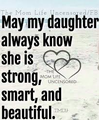 My Mom Send It To Me And I Almost Cried Daughter Quotes Mom Quotes I Love My Daughter
