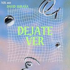 Déjate ver - Single de David Suraña en Apple Music