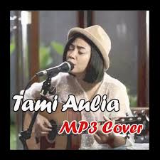 Mp3.pm fast music search 00:00 00:00. Tami Aulia Cover Mp3 Lengkap For Android Apk Download