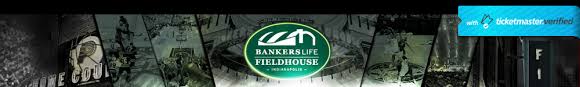 Bankers Life Fieldhouse Indianapolis Tickets Schedule