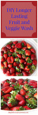 How To Wash Your Fruit Avec Images Trucs De Cuisine Nourriture Cuisine