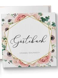 Hochzeitssprüche für besondere glückwunschkarten zur hochzeit: Gastebuch Zur Hochzeit Schone Ideen Furs Hochzeitsbuch