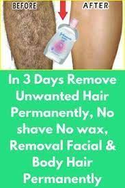 Raw papaya remedy for unwanted hair removal papain is one of the active enzymes in papaya. In 3 Days Remove Unwanted Hair Permanently No Shave No Wax Removal Facial Body Hair Unwanted Hair Removal How To Remove Unwanted Hair Natural Hair Removal